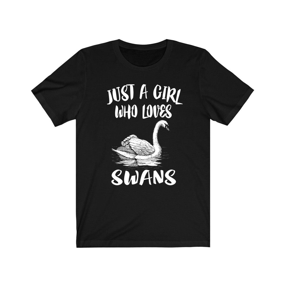 Just A Girl Who Loves Swans Birds Shirt, Swan Lover Shirt, Birding Gift, Animal Lover Shirt, Adult Toddler Infant Kids Gift T-Shirt Image 4