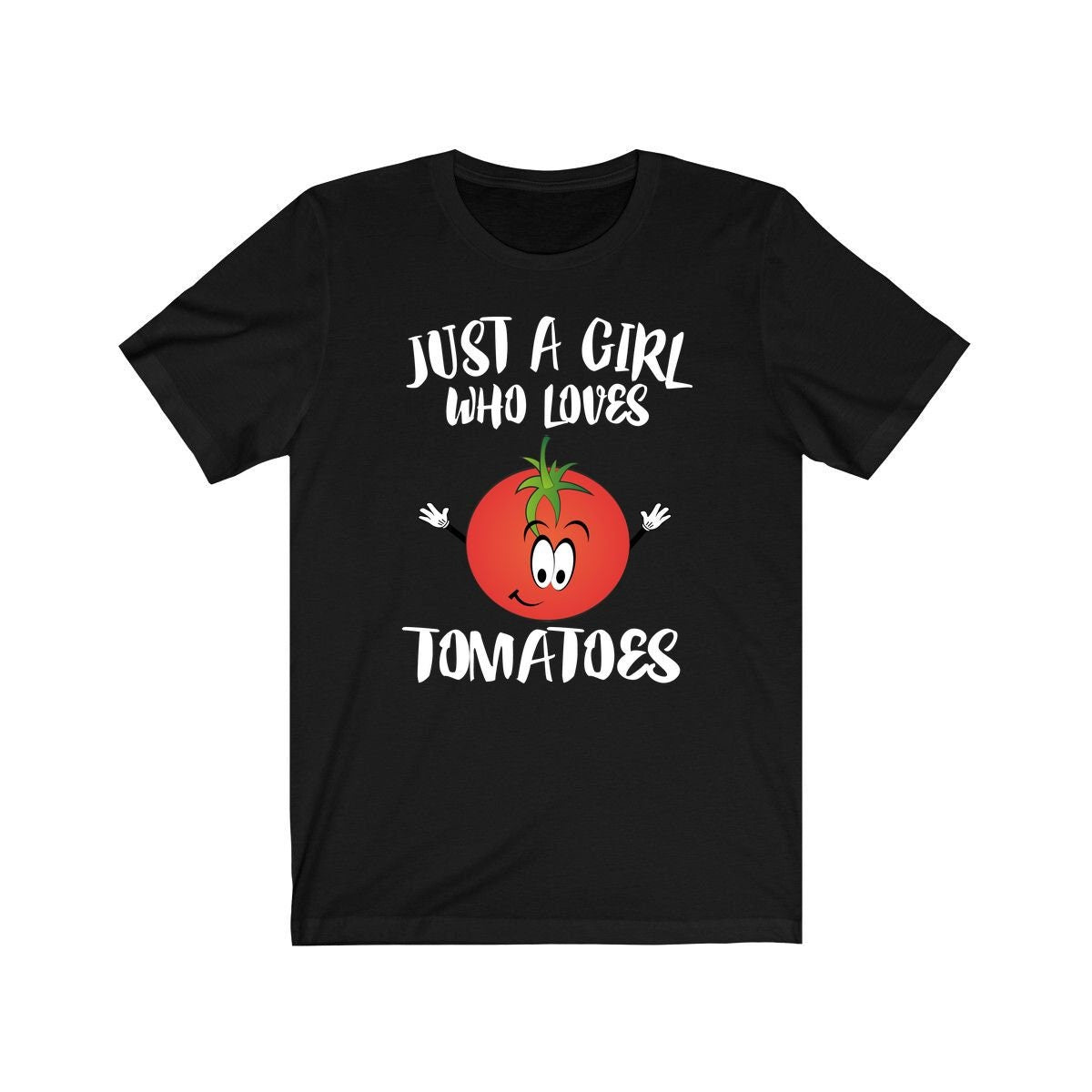 Just A Girl Who Loves Tomatoes Shirt, Tomato Lover Shirt, Vegan Shirt, Vegetable Lover Shirt, Adult Toddler Infant Kids Gift T-Shirt Image 1