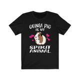 Guinea Pig Is My Spirit Animal Shirt, Guinea Pig Owner Shirt, Guinea Pig Lover Gift, Guinea Pig Tee, Animal Adult Toddler Infant Kid T-Shirt Image 1