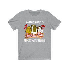 All I Care About Is Guinea Pigs Shirt - guinea pig print design