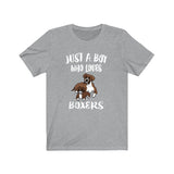 Just A Boy Who Loves Boxers Dog Shirt, Boxer Dog Lover Shirt, Dog Shirt, Boxer Lover Gift, Animal Adult Kids T-Shirt Image 1