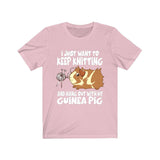 I Just Want To Keep Knitting With My Guinea Pigs Shirt, Guinea Pig Owner Shirt, Guinea Pig Lover Gift, Guinea Pig Tee, Animal T-Shirt Image 3