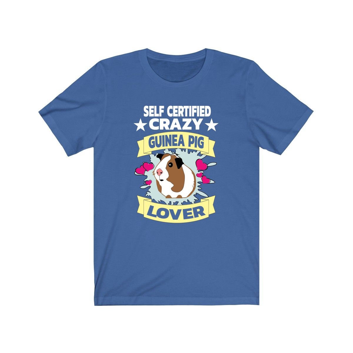 Self Certified Crazy Guinea Pig Lover Funny Shirt, Guinea Pig Owner Shirt, Guinea Pig Lover Gift, Guinea Pig Tee, Animal T-Shirt Image 1