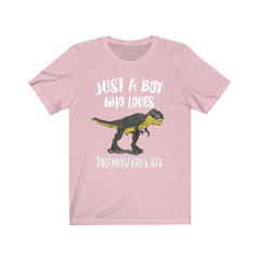 Just a boy who loves Tyrannosaurus Rex king Cretaceous dinosaur tee