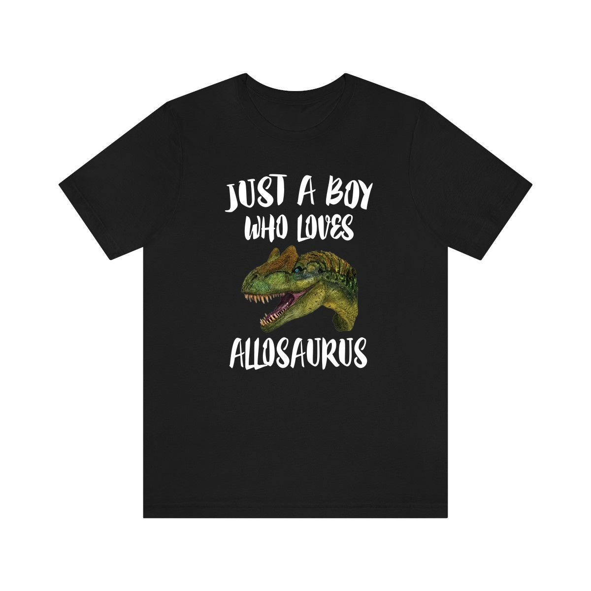 Just A Boy Who Loves Allosaurus Dinosaur Shirt, Allosaurus Shirt, Dinosaur Shirt, Dinosaur Lover Gift, Animal Adult Kids T-Shirt Image 3