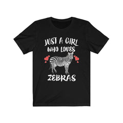 Just A Girl Who Loves Zebras Shirt - zebra print design
