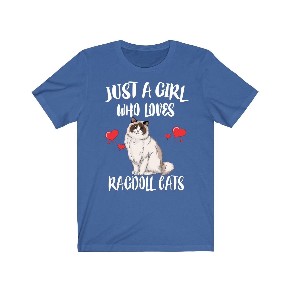Just A Girl Who Loves Ragdoll Cats Shirt, Cat Lover Shirt, Cat Lover Gift, Cat Tee, Animal Adult Toddler Kids T-Shirt Image 4