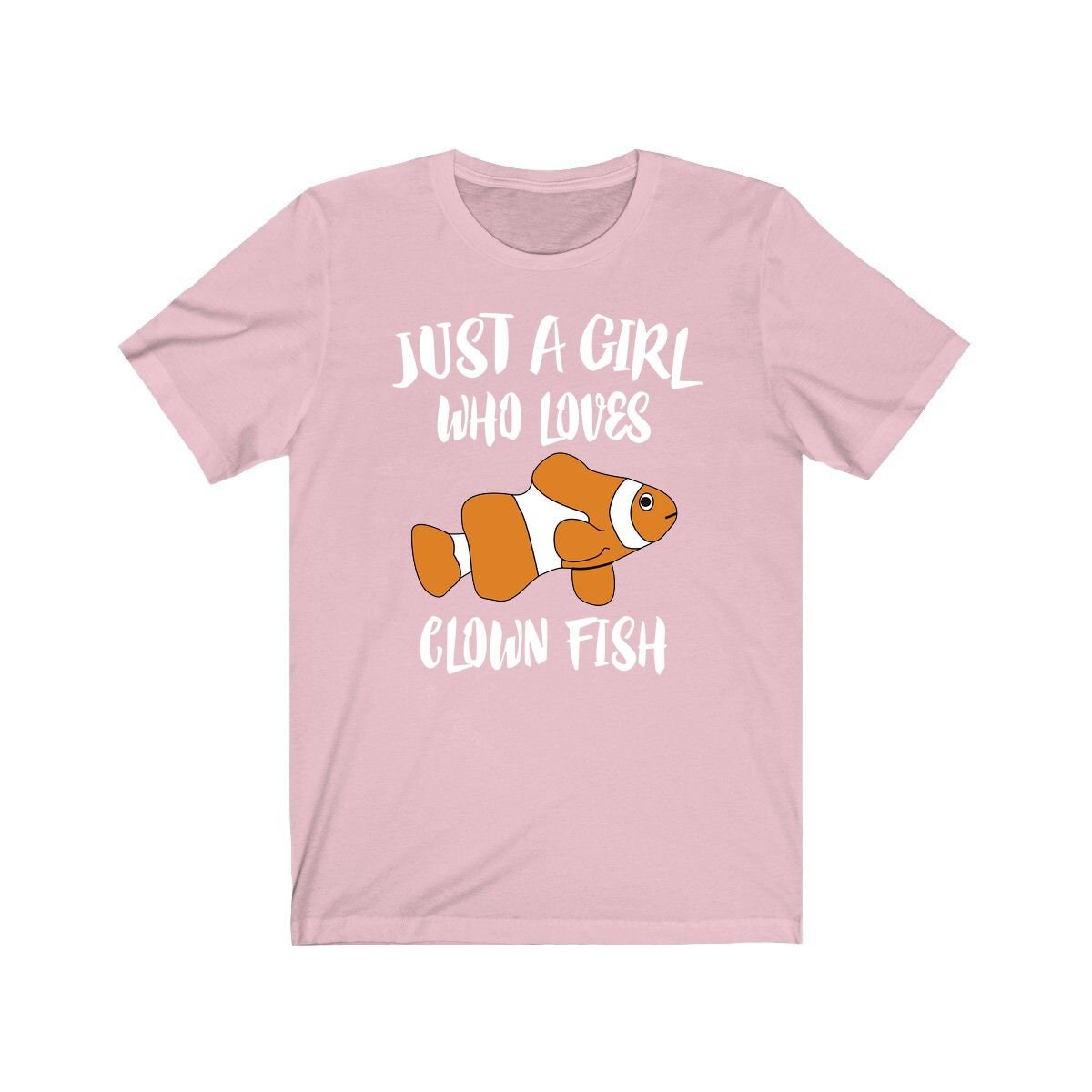 Just A Girl Who Loves Clown Fish Shirt, Clown Fish Lover Shirt, Clown Fish Lover Gift, Fish Shirt, Animal Adult Toddler Kids T-Shirt Image 2