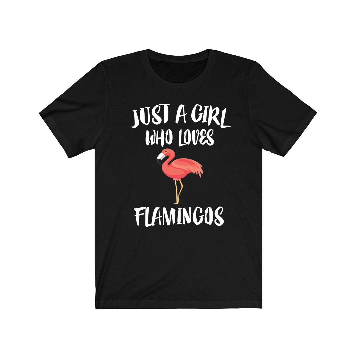 Just A Girl Who Loves Flamingos Birds Shirt, Flamingo Lover Shirt, Flamingo Lover Gift, Birding Shirt, Bird Tee, Animal Adult Kids T-Shirt Image 1