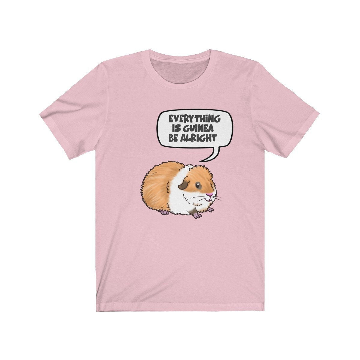 Everything is Guinea Be Alright Cute Guinea Pig Shirt, Guinea Pig Owner Shirt, Guinea Pig Lover Gift, Guinea Pig Tee, Animal Shirt Image 2