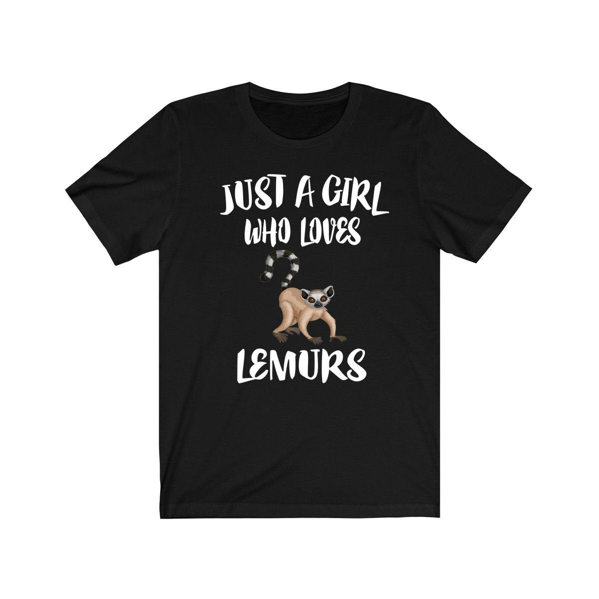 Just A Girl Who Loves Lemurs Shirt, Lemur Lover Shirt, Lemur Lover Gift, Lemur Shirt, Lemur Tee, Animal Adult Kids Image 1