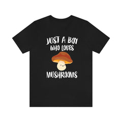 Just A Boy Who Loves Mushrooms Shirt - mushroom print design