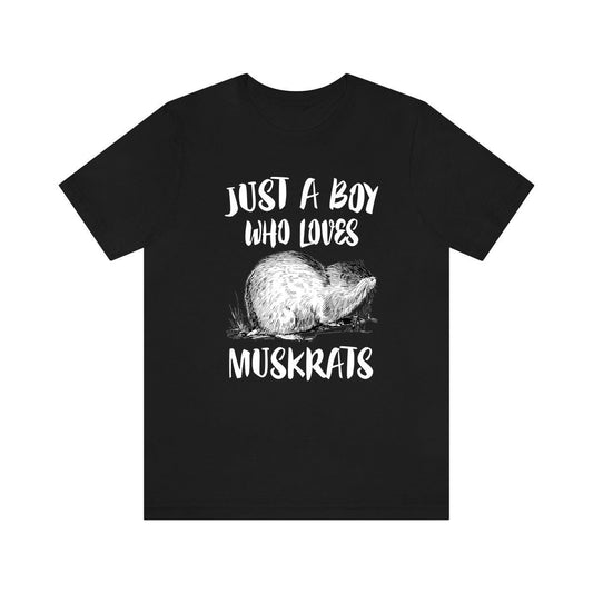 Just A Boy Who Loves Muskrats Shirt - muskrat print design