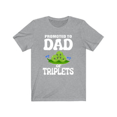 Promoted to dad of triplets three peas in a pod father announcement tee