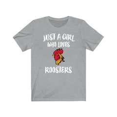 Just a girl who loves roosters farm crowing chicken bird tee