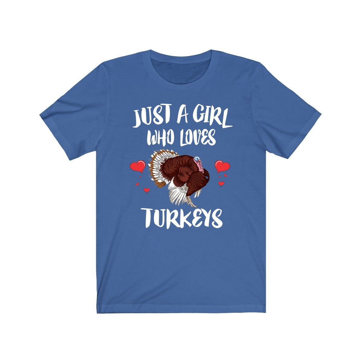 Just A Girl Who Loves Turkeys Bird Shirt, Turkey Lover Shirt, Turkey Lover Gift, Turkey Lover Shirt, Turkey Shirt, Animal Adult Kids Image 1