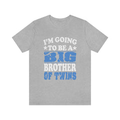 I'm Going To Be A Big Brother Of Twins Shirt - big brother of twins design