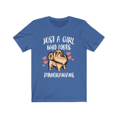 Just a girl who loves pomeranians fluffy small dog lover tee