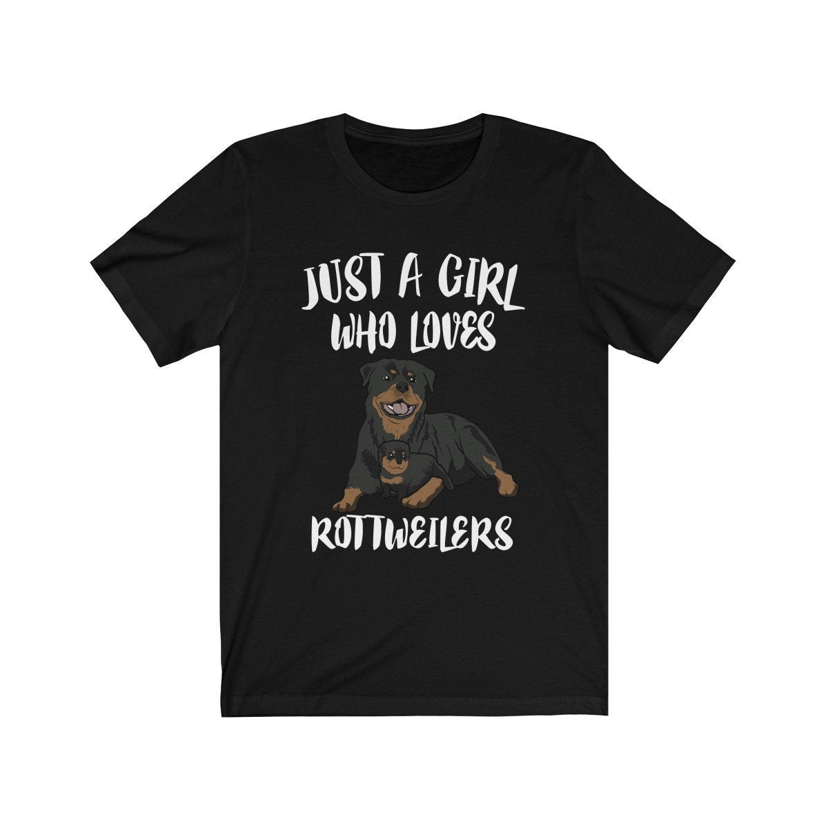 Just A Girl Who Loves Rottweilers Dogs Shirt, Rottweiler Shirt, Dog Lover Gift, Rottweiler Lover Shirt,  Adult Toddler Kids Gift T-Shirt Image 4