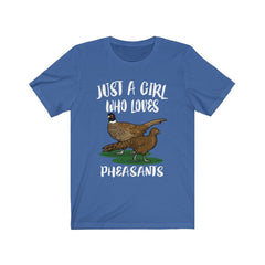 Just A Girl Who Loves Pheasants Birds Shirt - pheasant print design