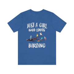 Just A Girl Who Loves Birding Birds Shirt - birding print design