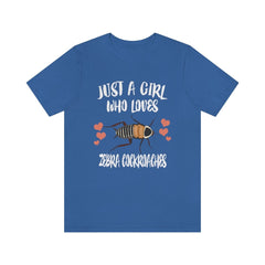 Just a girl who loves zebra cockroaches exotic striped invertebrate tee