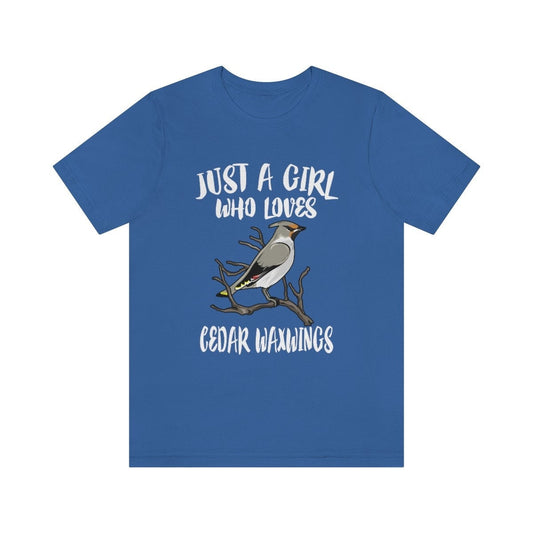 Just A Girl Who Loves Cedar Waxwings Birds Shirt - Cedar Waxwing print design