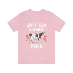 Just a girl who loves cows farm animal cattle lover tee