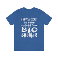 I Have A Secret I'm Going To Be A Big Brother Shirt - big brother announcement print design