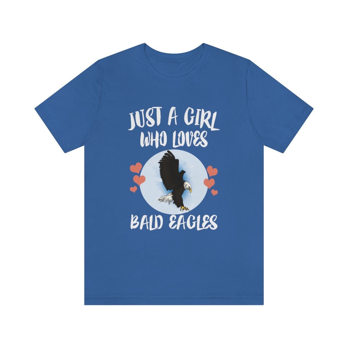 Just A Girl Who Loves Bald Eagles Bird Shirt, Bald Eagle Lover Shirt, Birding Shirt, Eagle Shirt, Animal Adult Kids T-Shirt Image 3