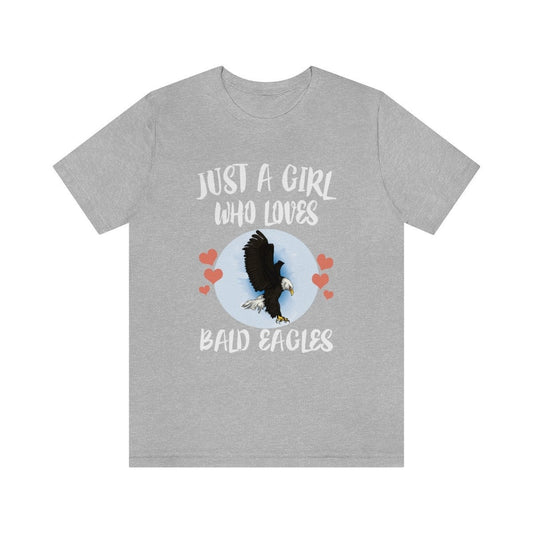 Just A Girl Who Loves Bald Eagles Bird Shirt - Bald Eagle print design