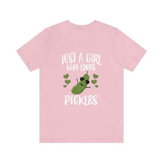 Just a girl who loves pickles vegan vegetable foodie tee