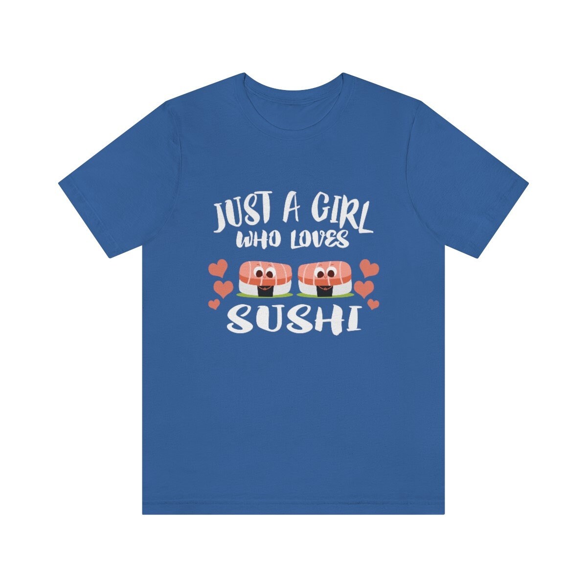 Just A Girl Who Loves Sushi Shirt, Sushi Lover Shirt, Sushi Gift, Sushi Shirt, Adult Kids Animal T-Shirt Image 2
