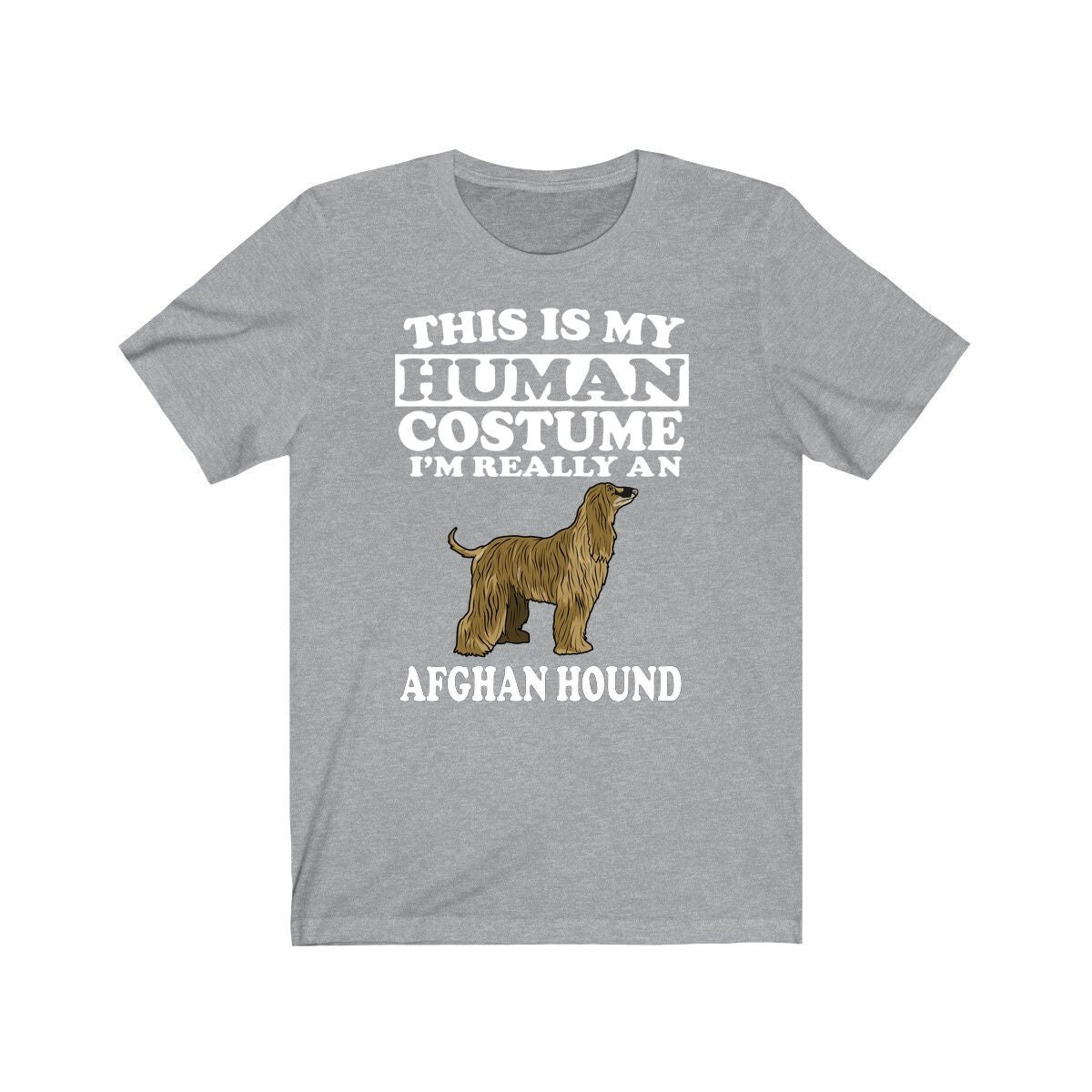 This Is My Human Costume I'm Really An Afghan Hound Dog Shirt, Dog Lover Shirt, Dog Shirt, Dog Lover Gift, Animal Adult Kids T-Shirt Image 3