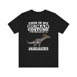 This Is My Human Costume I'm Really An Amargasaurus Dinosaur Shirt, Dinosaur Lover Shirt, Dinosaur Shirt, Dinosaur Lover Gift, Animal Gift Image 1