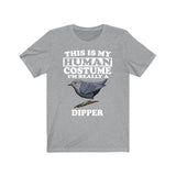 This Is My Human Costume I'm Really A Dipper Bird Shirt, Dipper Bird Lover Shirt, Birding Shirt, Bird Lover Gift, Animal Gift Image 3