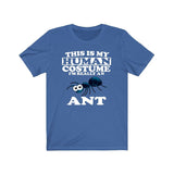 This Is My Human Costume I'm Really An Ant Shirt, Ant Lover Shirt, Ant Shirt, Ant Lover Gift, Animal Gift Image 3