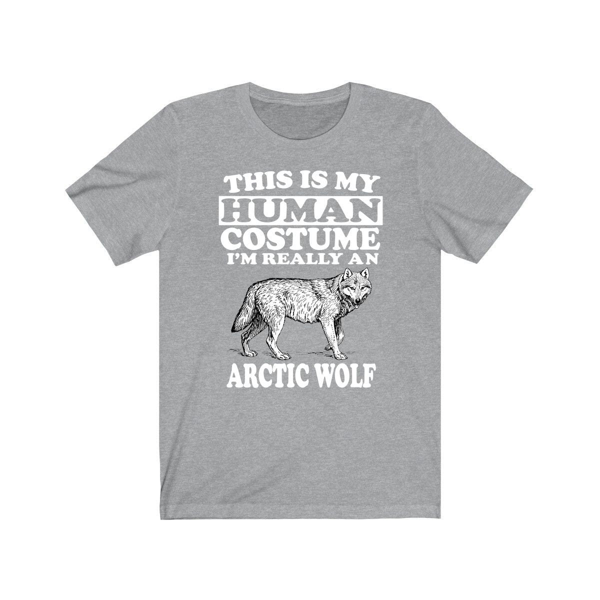 This Is My Human Costume I'm Really An Arctic Wolf Shirt, Arctic Wolf Lover Shirt, Arctic Wolf Shirt, Arctic Wolf Lover Gift, Animal Gift Image 3