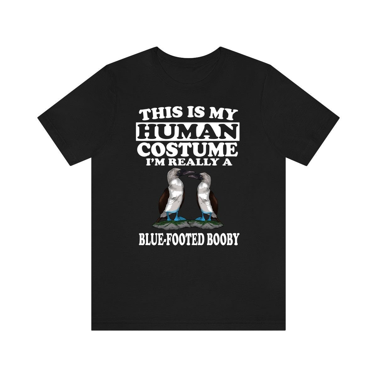 This Is My Human Costume I'm Really A Blue-footed Booby Shirt, Bird Lover Shirt, Birding Shirt, Bird Lover Gift, Animal Gift Image 2