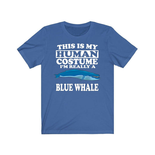 This Is My Human Costume I'm Really A Blue Whale Shirt - blue whale print design