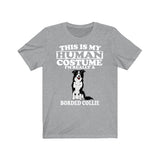 This Is My Human Costume I'm Really A Border Collie Dog Shirt, Border Collie Lover Shirt, Border Collie Shirt, Dog Lover Gift, Animal Gift Image 1