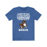 This Is My Human Costume I'm Really A Boxer Dog Shirt, Boxer Lover Shirt, Boxer Shirt, Dog Lover Gift, Animal Gift Image 1