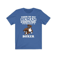 This Is My Human Costume I'm Really A Boxer Dog Shirt - Boxer print design