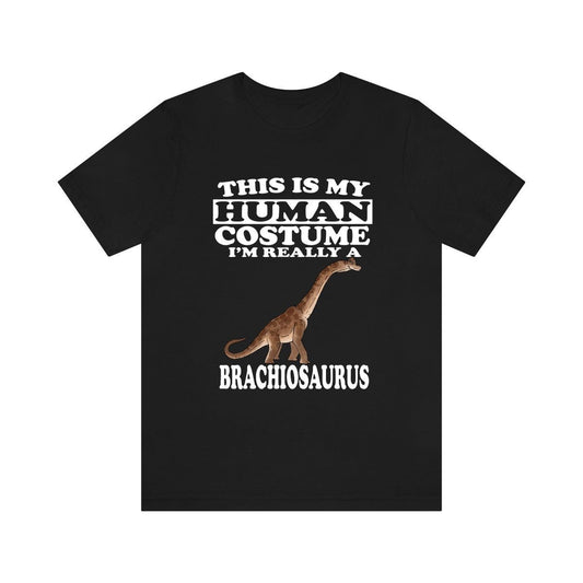 This Is My Human Costume I'm Really A Brachiosaurus Shirt - Brachiosaurus print design