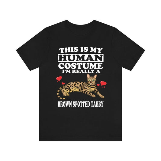 This Is My Human Costume I'm Really A Brown Spotted Tabby Cat Shirt - tabby cat print design