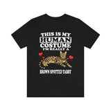 This Is My Human Costume I'm Really A Brown Spotted Taby Shirt, Cat Lover Shirt, Cat Shirt, Cat Lover Gift, Animal Gift Image 1
