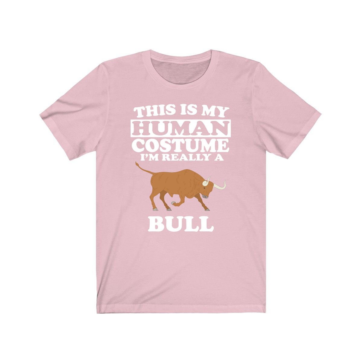 This Is My Human Costume I'm Really A Bull Shirt, Bull Lover Shirt, Bull Shirt, Bull Lover Gift, Animal Gift Image 4