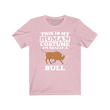 This Is My Human Costume I'm Really A Bull Shirt, Bull Lover Shirt, Bull Shirt, Bull Lover Gift, Animal Gift Image 4