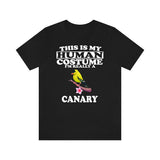 This Is My Human Costume I'm Really A Canary Shirt, Canary Lover Shirt, Canary Shirt, Bird Lover Gift, Animal Gift Image 1