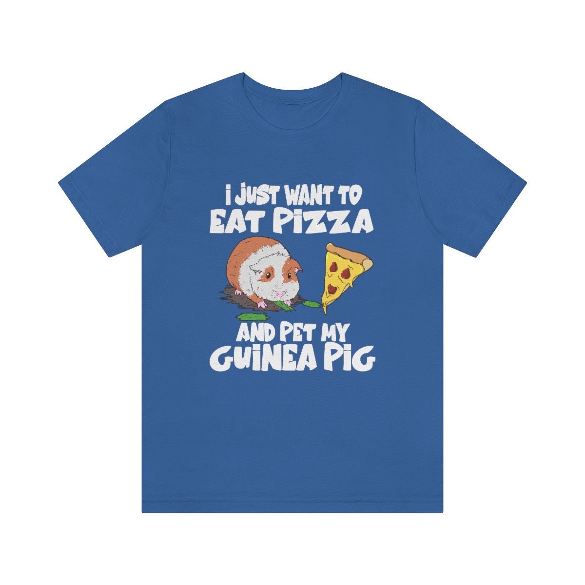 I Just Want To Eat Pizza And Pet My Guinea Pig Shirt, Guinea Pig Owner Shirt, Guinea Pig Lover Gift, Animal Adult Toddler Kids T-Shirt Image 3